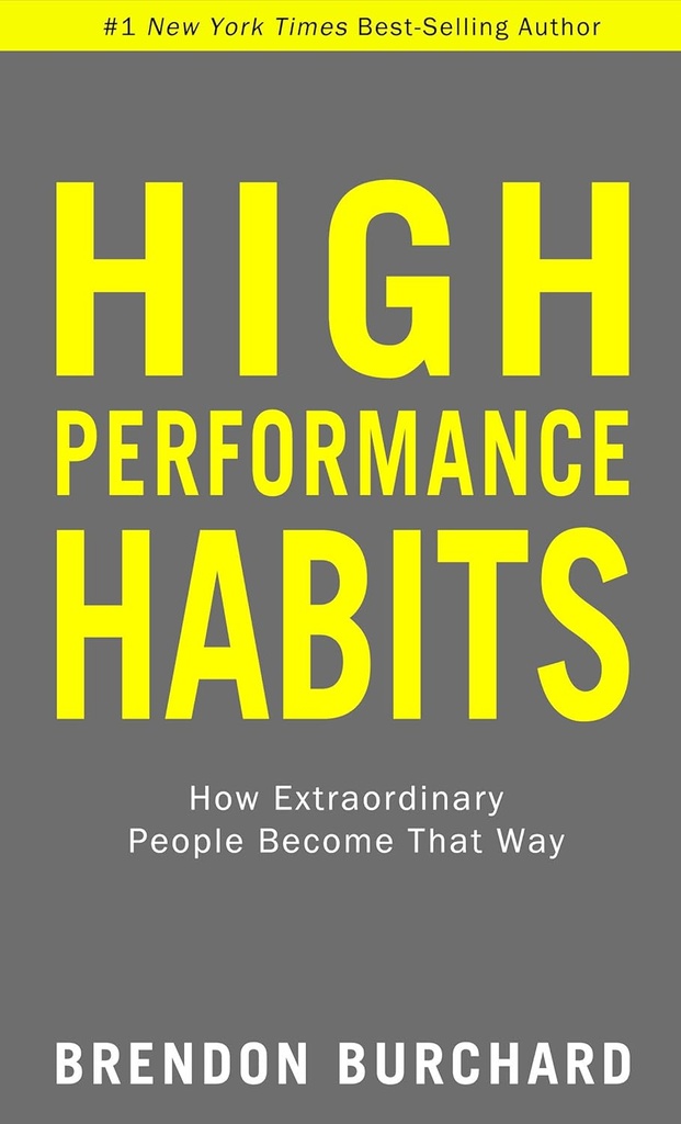 [9781401952853] High Performance Habits: How Extraordinary People Become That Way