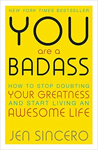[9781473649521] You Are a Badass: How to Stop Doubting Your Greatness and Start Living an Awesome