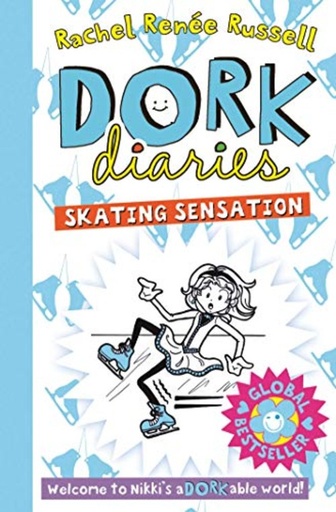 [9781398527584] Dork Diaries: Skating Sensation by Rachel Renee Russell